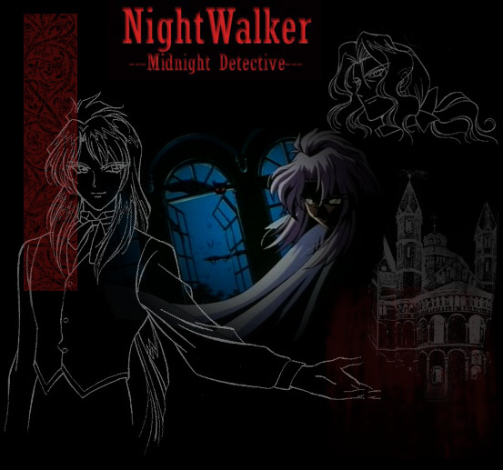 Viva la Night Walker!!!